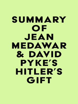 cover image of Summary of Jean Medawar & David Pyke's Hitler's Gift
